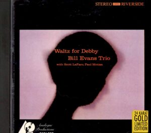 BILL EVANS / WALTZ FOR DEBBY(CAPJ 009/ANALOGUE PRODUCTIONS/24K 