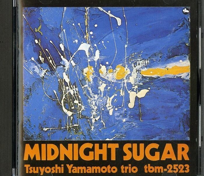 山本剛トリオ &frasl; Midnight Sugar(TBM CD 2523&frasl;西独盤) | CD買取総合No
